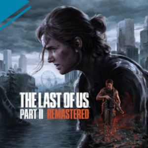 pre-order The Last of Us Part II Remastered